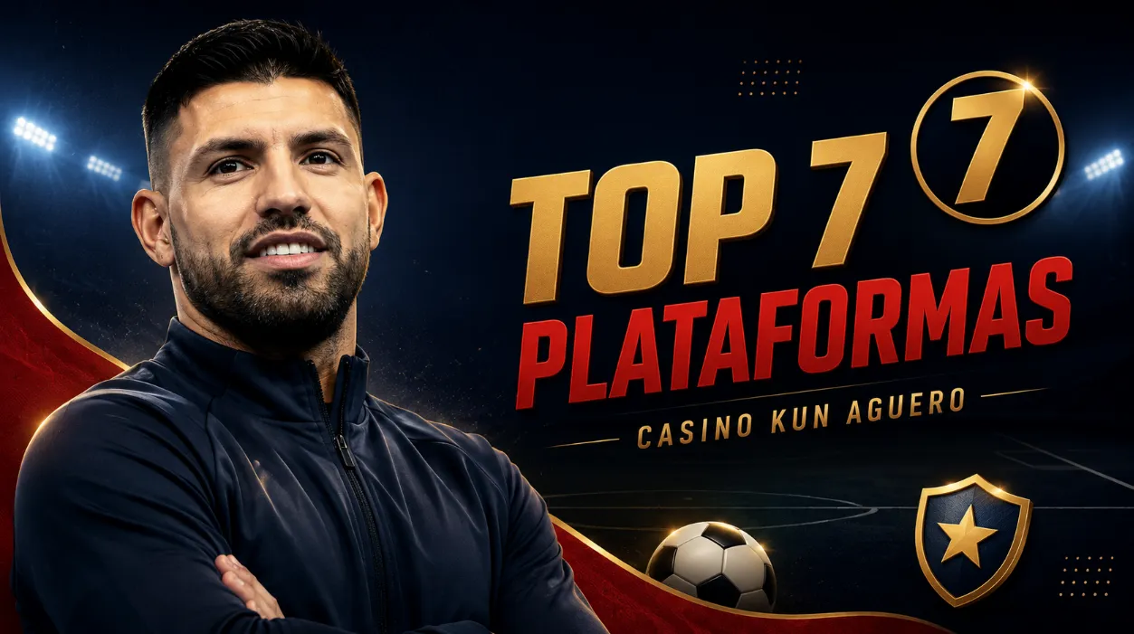 Casino Kun Aguero top 7 Plataformas para Jugar desde Argentina